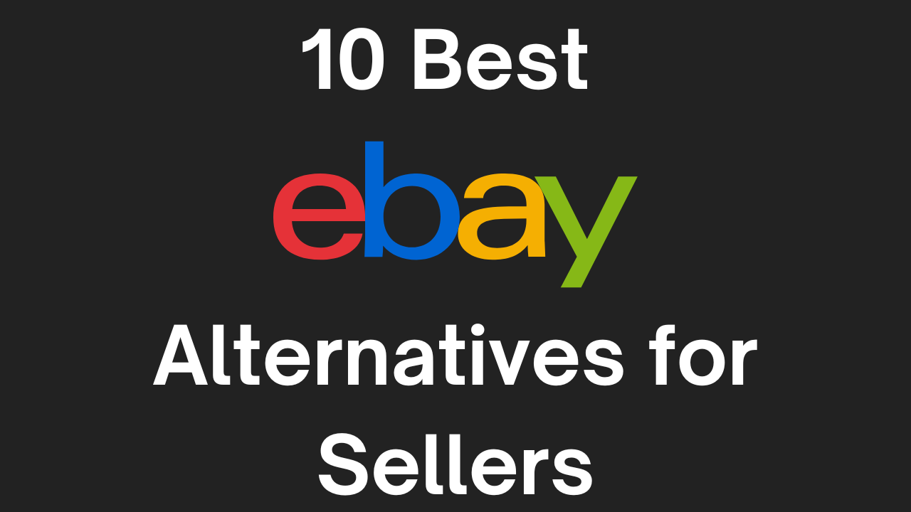 Las 10 mejores alternativas a eBay para vendedores - Brand Creators