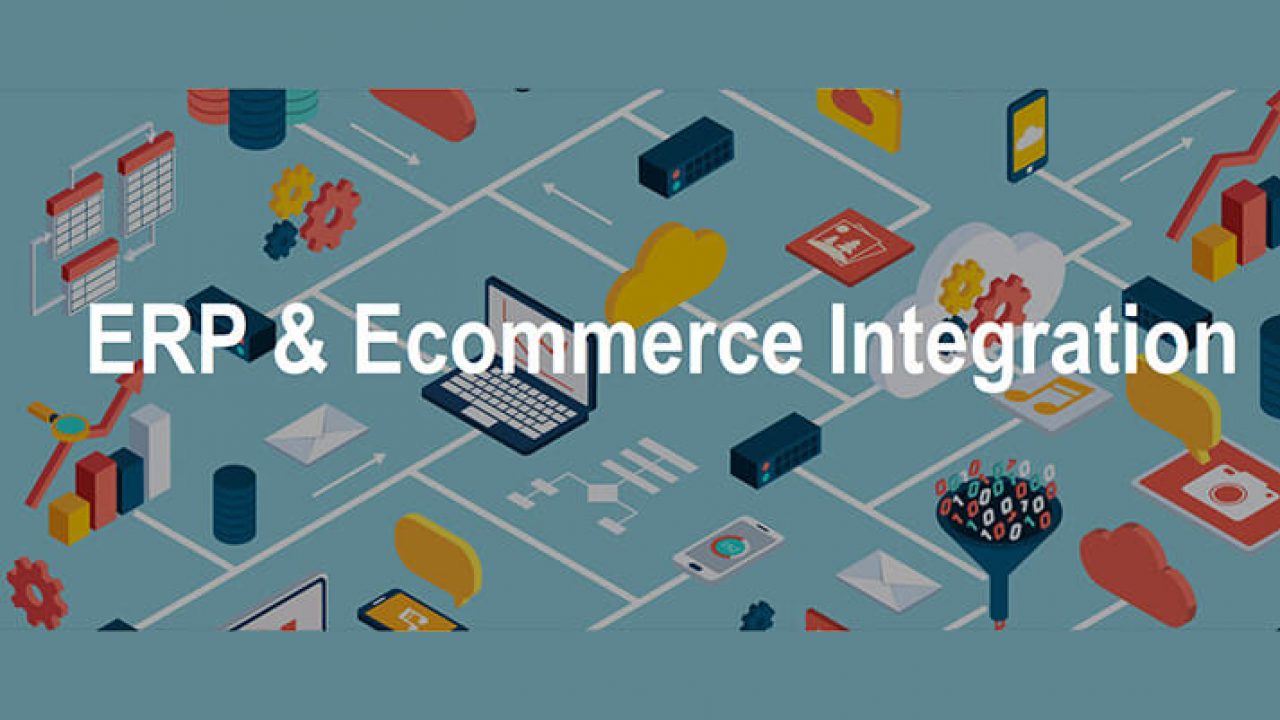 7 Benefits of Integrating Ecommerce with ERP