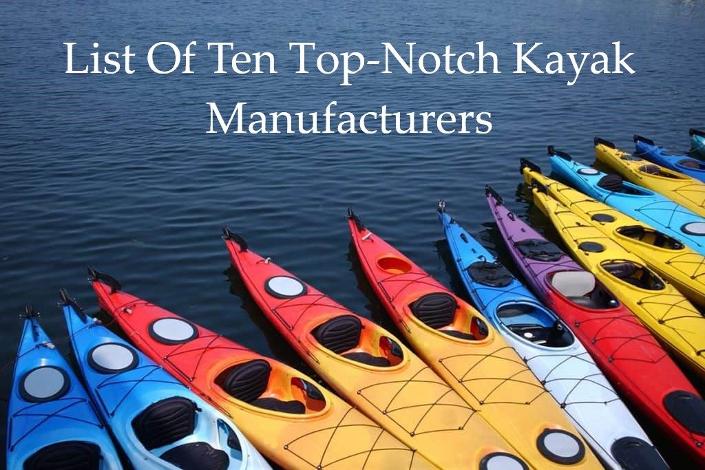 10 Top Kayak Manufacturers List